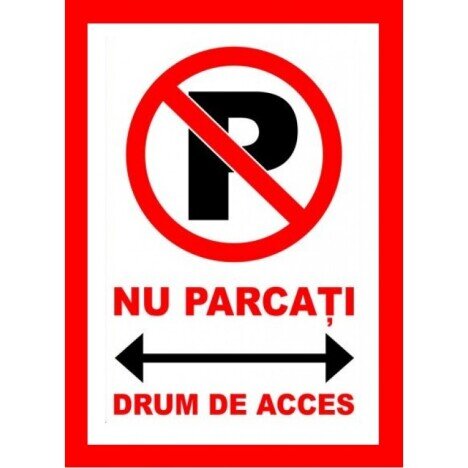 Placuta nu parcati drum de acces